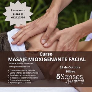 5 Senses Academy en Bilbao próximo curso de Masaje Mioxigenante facial de Pilar Correcher